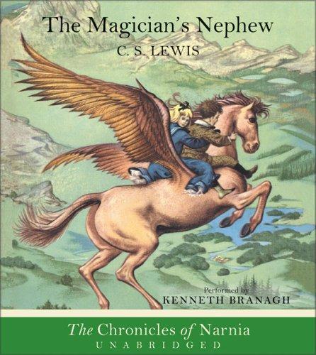 C. S. Lewis: The Magician's Nephew (AudiobookFormat, 2001, HarperChildrensAudio)