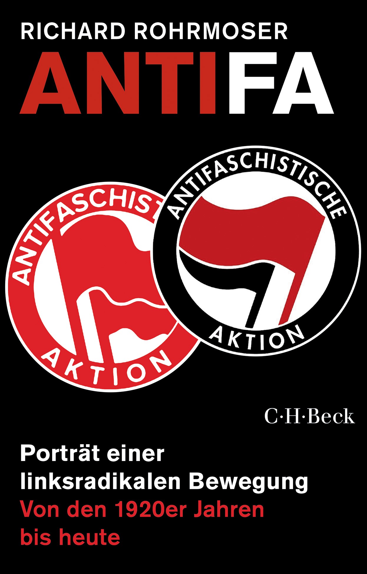 Richard Rohrmoser: Antifa (Paperback, German language, 2024, C.H.Beck)