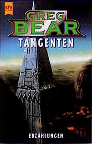 Greg Bear: Tangenten. (Paperback, 2000)