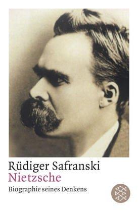 Rüdiger Safranski: Nietzsche. Biographie seines Denkens. (Paperback, German language, Fischer (Tb.), Frankfurt)