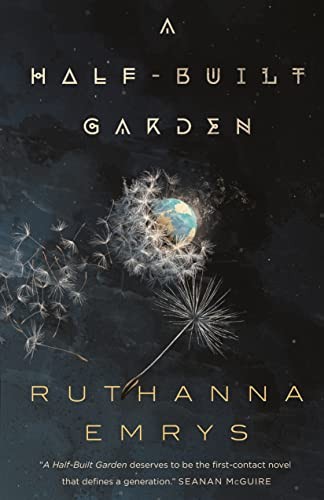 Ruthanna Emrys: Half-Built Garden (2022, Doherty Associates, LLC, Tom)