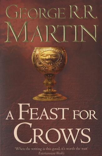 George R.R. Martin: A Feast for Crows (A Song of Ice and Fire, #4)
