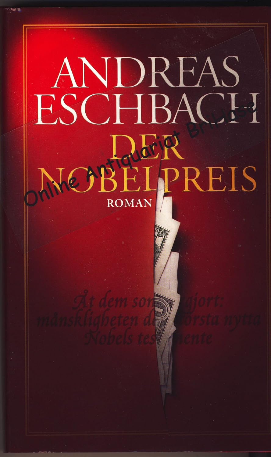 Andreas Eschbach: Der Nobelpreis Roman (German language, 2007)