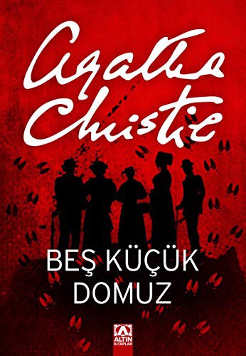 Agatha Christie: Bes Kucuk Domuz (Paperback, 2001, Altin Kitaplar)