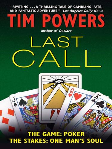 Tim Powers: Last Call (2007, HarperCollins)
