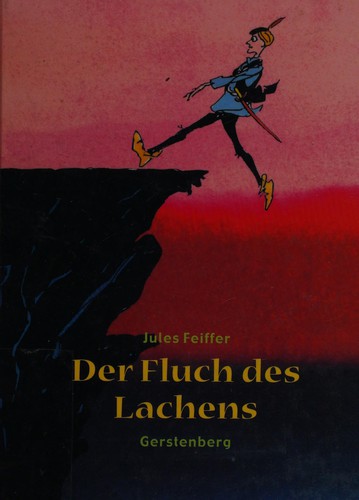 Jules Feiffer: Der Fluch des Lachens. ( Ab 10 J.). (Hardcover, German language, 2000, Gerstenberg)