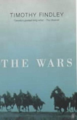 Timothy Findley: The Wars (Paperback, 2001, Faber and Faber)