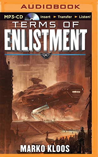 Luke Daniels, Marko Kloos: Terms of Enlistment (2015, Brilliance Audio)