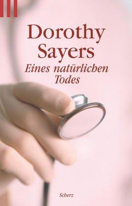 Dorothy L. Sayers: Eines natürlichen Todes. (Paperback, German language, 2000, Scherz)