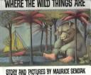 Maurice Sendak: Where the Wild Things Are (Caldecott Collection) (Hardcover, 1999, Tandem Library)