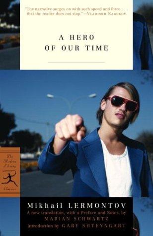 Михаил Юрьевич Лермонтов: A hero of our time (2004, Modern Library)