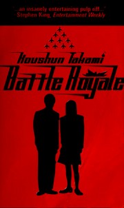 Kōshun Takami: Battle royale (2003, VIZ, LLC)