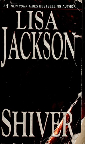 Lisa Jackson: Shiver (2006, Kensington, Melia [distributor])