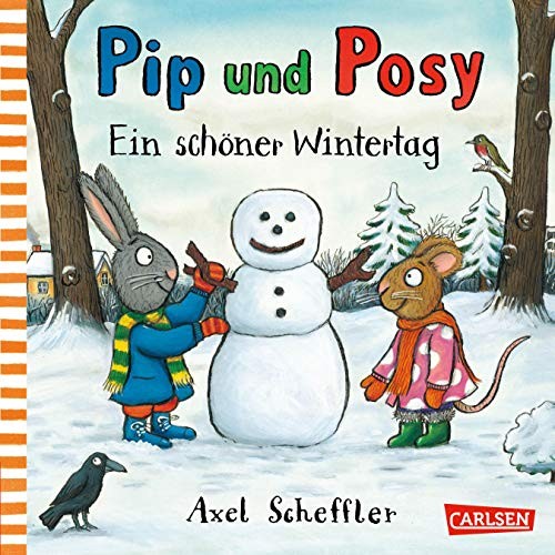 Axel Scheffler: Pip und Posy (2013, Carlsen Verlag GmbH)