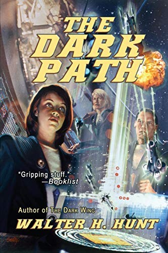 Walter H. Hunt: The Dark Path (Paperback, 2013, Fantastic Books)