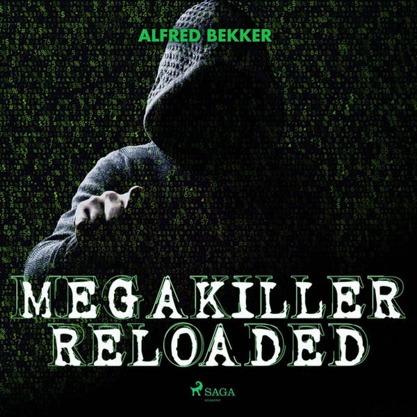 Alfred Bekker: MegaKiller Reloaded (AudiobookFormat, German language, 2018, SAGA Egmont)