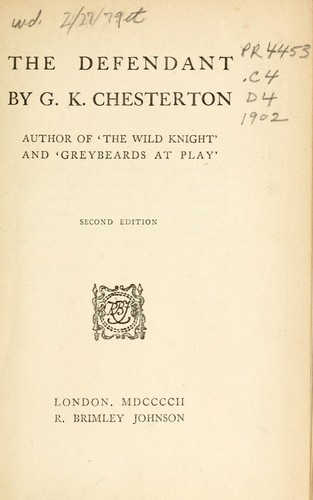 G. K. Chesterton: The defendant (1902, Dodd, Mead, R. Brimley Johnson)