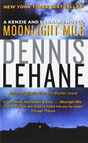 Dennis Lehane: Moonlight Mile (2011)