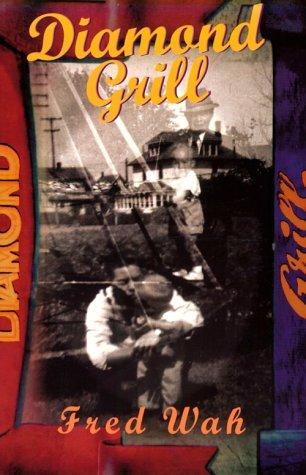 Fred Wah: Diamond Grill (Paperback, 1996, NeWest Press)