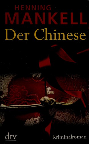 Henning Mankell: Der Chinese (German language, 2010, Dt. Taschenbuch-Verl.)