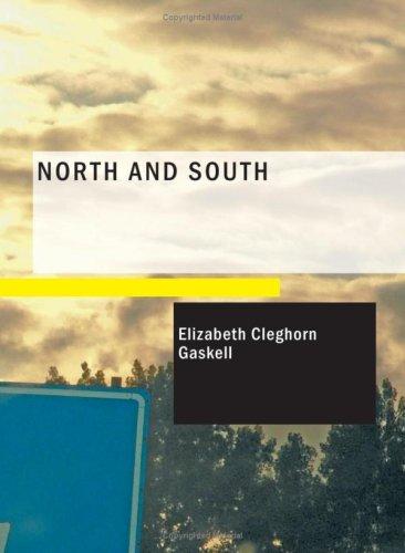 Elizabeth Cleghorn Gaskell: North and South (Paperback, 2007, BiblioBazaar)