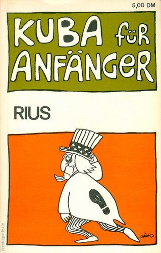 Rius: Kuba für Anfänger (Paperback, German language, 1971, Freundschaftsgesellschaft Westberlin-Kuba)