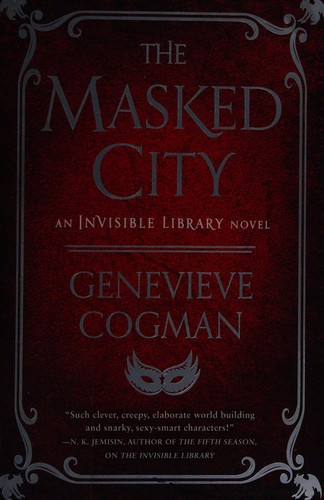 Genevieve Cogman: The masked city (2016)