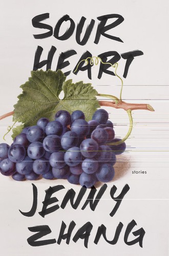 Jenny Zhang: Sour heart (2017, Lenny)