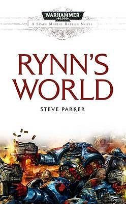Steve Parker: Rynns World (2010, Black Library)