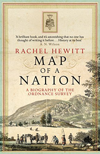 Rachel Hewitt: Map Of A Nation (Paperback, 2011, Granta Books)