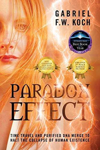 Gabriel F.W. Koch: Paradox Effect (Paperback, 2015, Outskirts Press)
