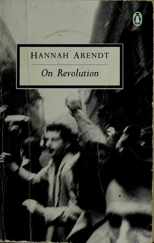 Hannah Arendt: On revolution (Paperback, 1977, Penguin Books)
