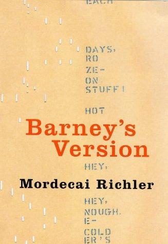 Mordecai Richler: Barney's version (Hardcover, 1997, Chatto & Windus)