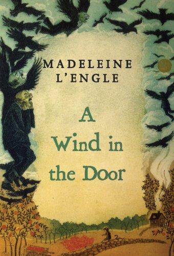Madeleine L'Engle: A Wind in the Door (2007, Square Fish)