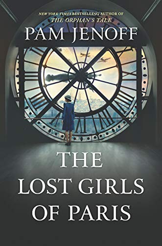 Pam Jenoff: The Lost Girls of Paris (Hardcover, 2019, Park Row)