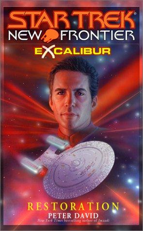 Peter David: Restoration (Star Trek New Frontier: Excalibur, Book 3) (Paperback, 2001, Star Trek)