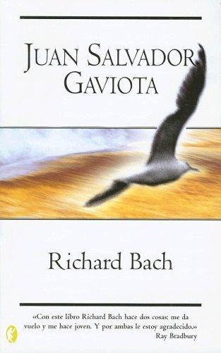 Richard Bach: Juan Salvador Gaviota (Paperback, Spanish language, 2004, Ediciones B)