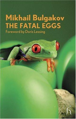 Михаил Афанасьевич Булгаков: The Fatal Eggs (Hesperus Modern Voices) (Paperback, 2005, Hesperus Press)