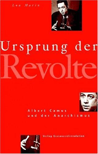 Lou Marin: Ursprung der Revolte (German language, 1998, Verlag Graswurzelrevolution)