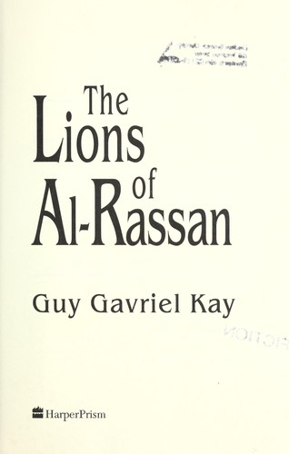 Guy Gavriel Kay: The lions of Al-Rassan (1995, HarperPrism)