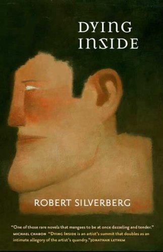 Robert Silverberg: Dying inside (2009, Orb)