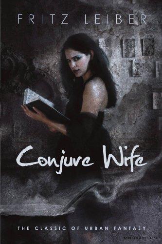 Fritz Leiber: Conjure Wife (Paperback, 2009, Orb Books)