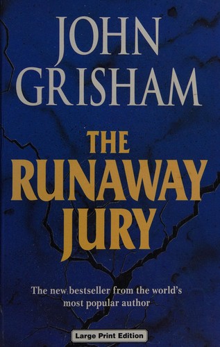 John Grisham: The runaway jury (1997, Charnwood)