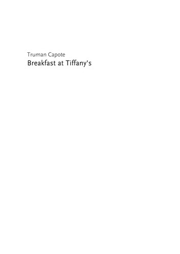 Truman Capote: Breakfast at Tiffany's (2008, Penguin)