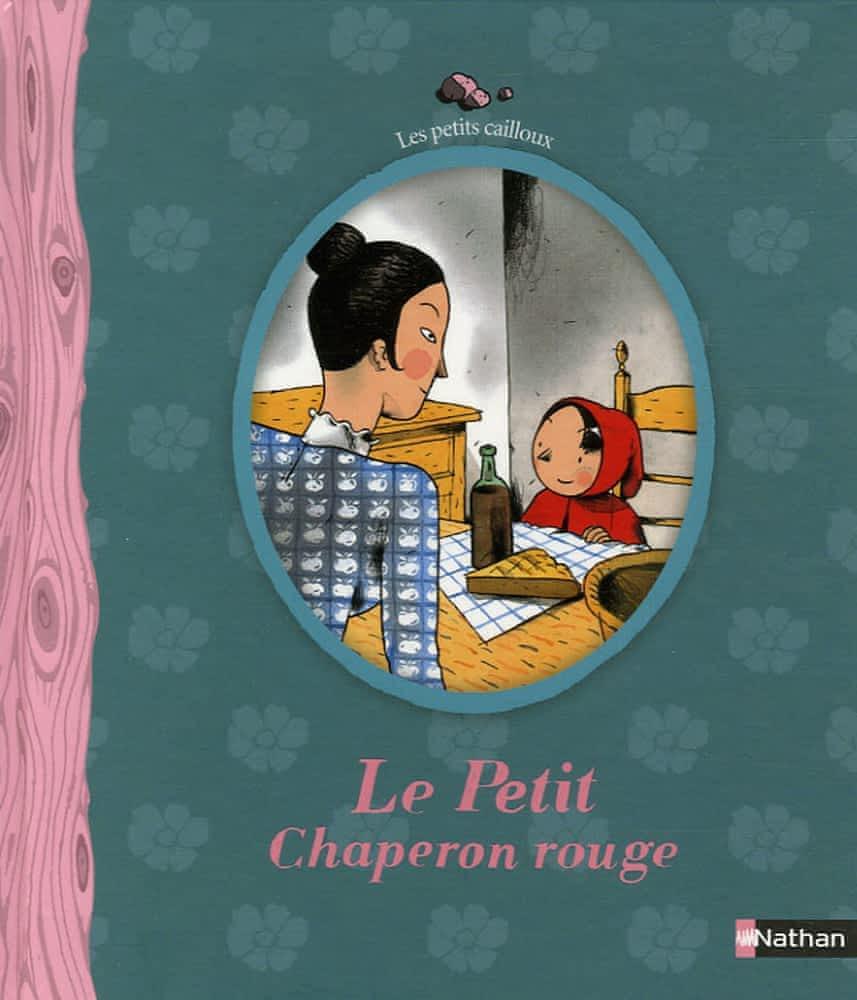 Jacob Grimm, Wilhelm Grimm, Brothers Grimm: Le Petit Chaperon rouge (French language, Nathan)