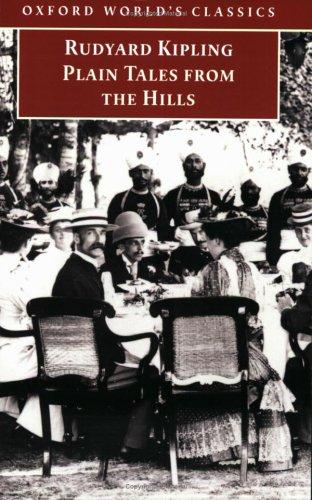 Rudyard Kipling: Plain tales from the hills (2001, Oxford University Press)