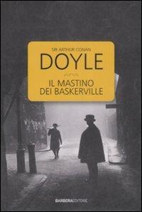 Arthur Conan Doyle: Il mastino dei Baskerville (Italian language, 2008)