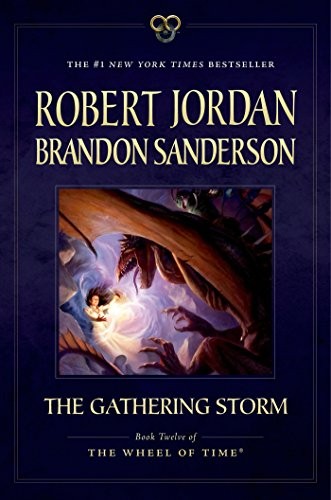 Robert Jordan, Brandon Sanderson: The Gathering Storm (Paperback, 2015, Tor Books)