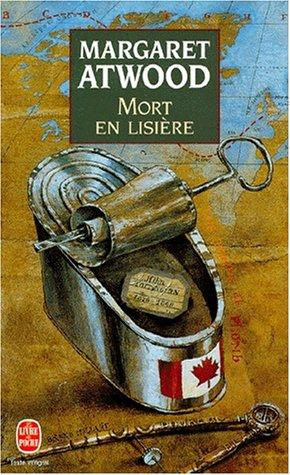 Margaret Atwood: Mort en lisière (Paperback, French language, 1998, LGF)