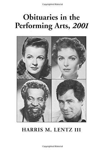 Harris M. Lentz: Obituaries in the Performing Arts, 2001 (2002)